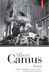 Albert Camus. Teatru - Albert Camus 