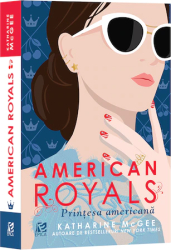 American Royals. Printesa americana Katharine McGee 