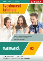 Bacalaureat Matematica M2 Admitere in facultati si universitati Clasa a XII-a Costel-Dobre Chites 