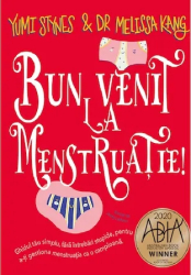 Bun venit la menstruatie - Yumi Stynes Dr. Melissa Kang
