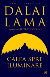 Calea spre iluminare de Dalai Lama Jeffrey Hopkins 