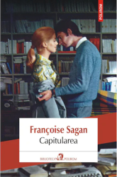 Capitularea Francoise Sagan 