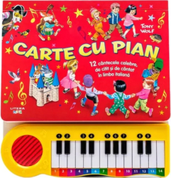 Carte cu pian. 12 cantecele celebre de citit si de cantat in limba italiana Tony Wolf