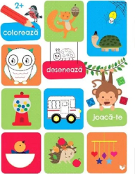 Coloreaza deseneaza joaca-te 2 ani+ 