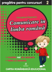 Comunicare in limba romana cls a II-a Pregatire pentru concursuri Georgiana Gogoescu 