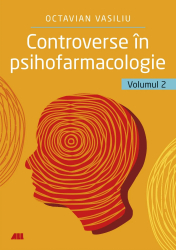 Controverse in psihofarmacologie - vol. 2 - Dr. Octavian Vasiliu 