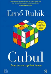 Cubul. Jocul care a captivat lumea Erno Rubik 