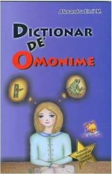 Dictionar de omonime - Alexandru Emil M. 