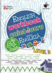 Engleza - Nivelul 3 - Caiet de lucru 5 Ani+ 
