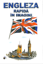 Engleza Rapida in Imagini - Emilia Neculai 