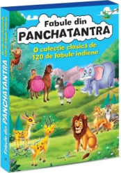 Fabule din Panchatantra. O colectie clasica de 120 de fabule indiene - Galaxia copiilor 