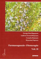 Farmacognozie - Fitoterapie Vol. II George Dan Mogosanu 
