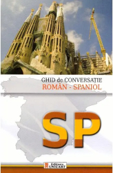 Ghid De Conversatie Roman-spaniol - Antonescu Ioana 