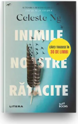 Inimile noastre ratacite Celeste Ng 