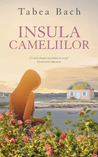 Insula cameliilor Tabea Bach 