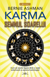 Karma in semnul soarelui Bernie Ashman 