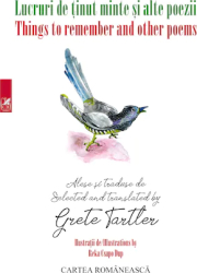 Lucruri de tinut minte si alte poezii. Grete Tartler 