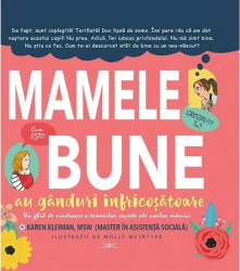 Mamele bune au ganduri infricosatoare - Karen Kleiman Molly McIntyre 
