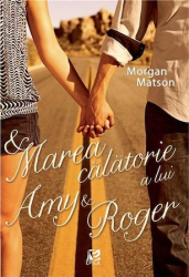 Marea calatorie a lui Amy&RogerMorgan - Matson 
