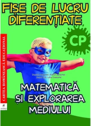 Matem si expl mediului cls preg Fise de lucru diferentiate Daniela Berechet Florian Berechet Jeana Tita Lidia Costache 