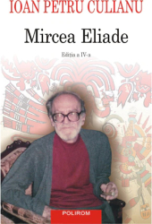 Mircea Eliade Ioan Petru Culianu 
