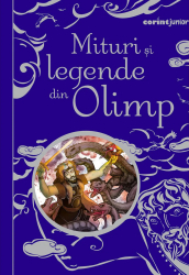 Mituri si legende din Olimp ed. II Anna Milbourne Louie Stowell 