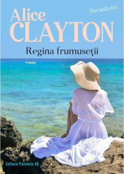 Regina frumusetii - Alice Clayton editia 2023 