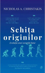 Schita originilor - Nicholas A. Christakis 