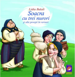 Soacra cu trei nurori si alte povesti in versuri Lidia Batali 