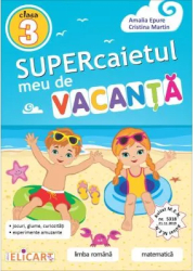 Supercaietul meu de vacanta clasa a III-a Editia 2022 Amalia Epure