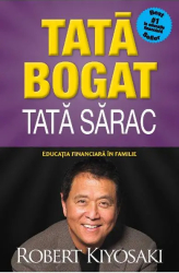 Tata bogat Tata sarac. Editie de colectie Robert T. Kiyosaki 