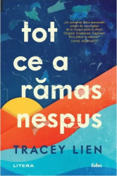 Tot ce a ramas nespus Tracey Lien 