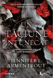 Un taciune intunecat - Jennifer L. Armentrout editia 2022 