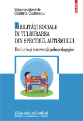 Abilitati sociale in tulburarea din spectrul autismului Cristina Costescu 