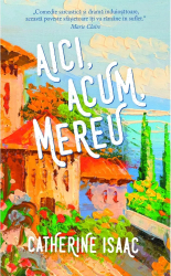 Aici acum mereu Catherine Isaac 