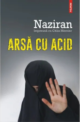 Arsa cu acid Naziran Celia Mercier 