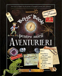 Boys book pentru micii aventurieri - Michele Lecreux 