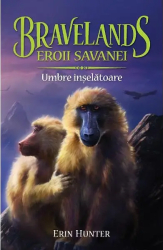 Bravelands Vol.4 Umbre inselatoare - Erin Hunter 