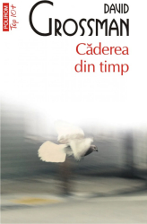 Caderea din timp.O poveste pe mai multe voci David Grossman 