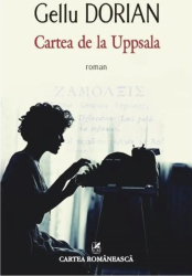 Cartea de la Uppsala - Gellu Dorian