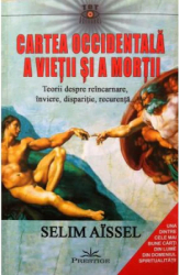 Cartea Occidentala a vietii si a mortii - Selim Aissel