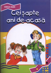 Cei sapte ani de acasa - Emilia Ioan 