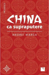 China ca supraputere - Andrei Marga 