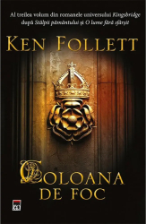 Coloana de foc Ken Follett 