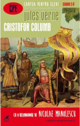 Cristofor Columb Cartea Romaneasca - Jules Verne 