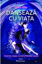 Danseaza cu viata - Oana Filip 