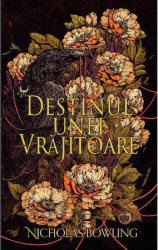 Destinul unei vrajitoare Nicholas Bowling 