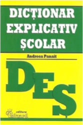 Dictionar Explicativ scolar - Andreea Panait 