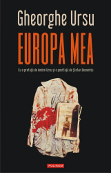 Europa mea Gheorghe Ursu