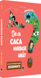 Explica-mi de ce caca miroase urat Larrousse 
